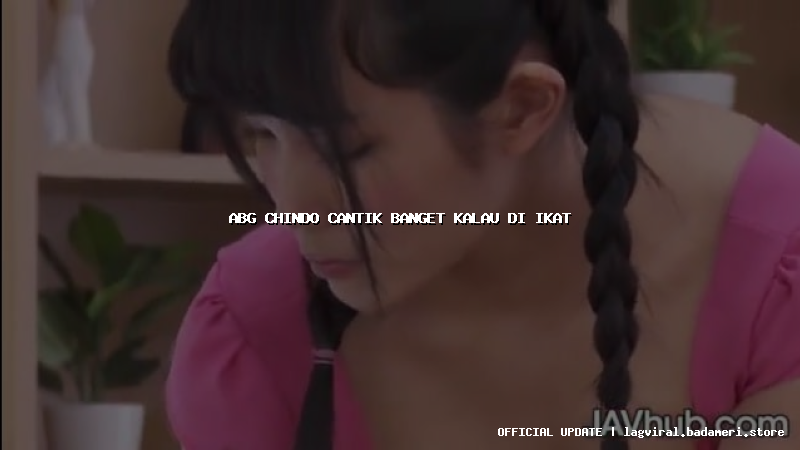 abg chindo cantik banget kalau di ikat