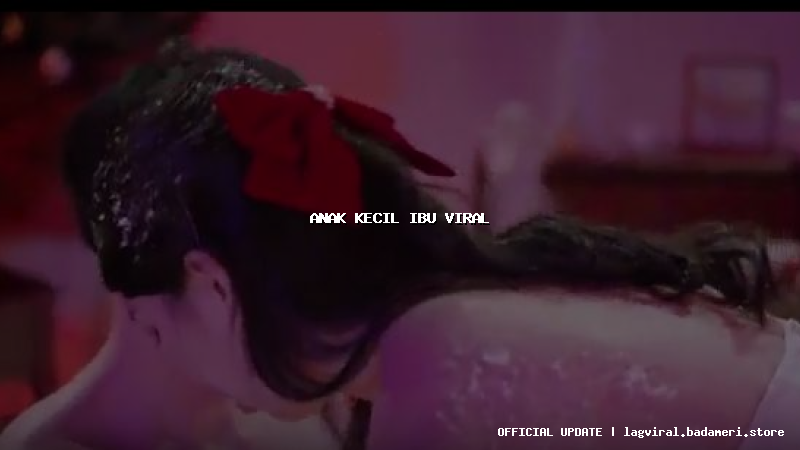 anak kecil ibu viral