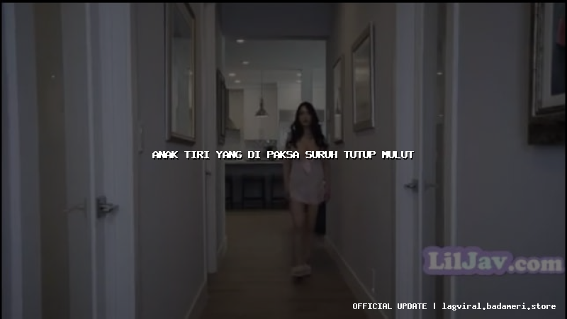 anak tiri yang di paksa suruh tutup mulut