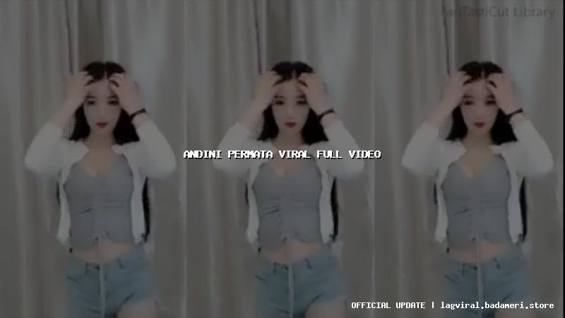 andini permata viral full video
