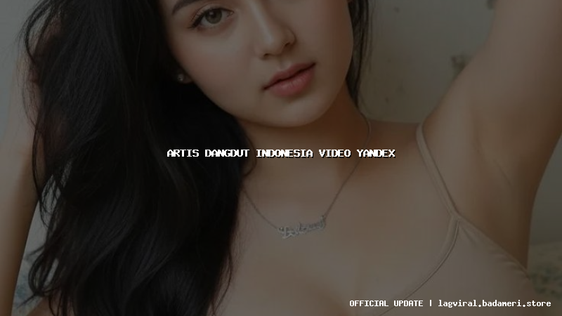 artis dangdut indonesia video yandex