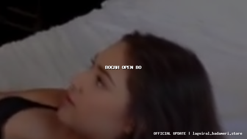 bocah open bo