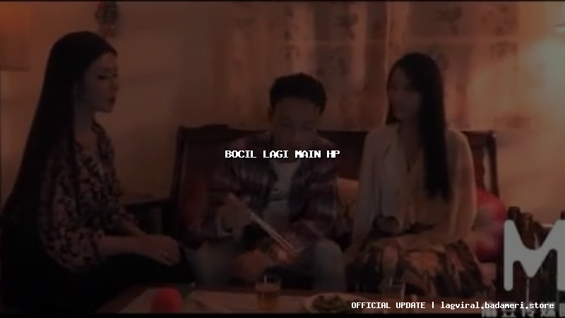 bocil lagi main hp