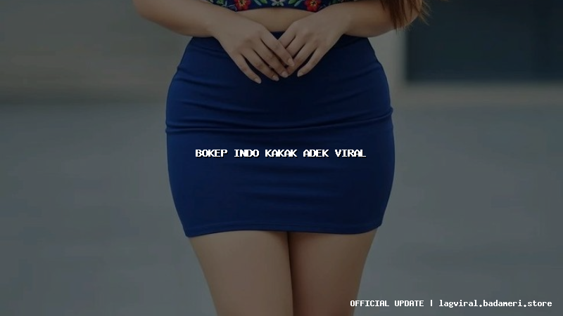 bokep indo kakak adek viral