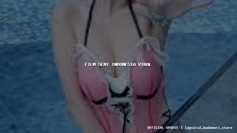 film semi indonesia viral