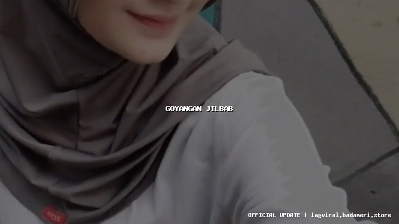 goyangan jilbab