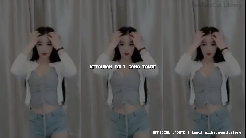 ketahuan coli sama tante