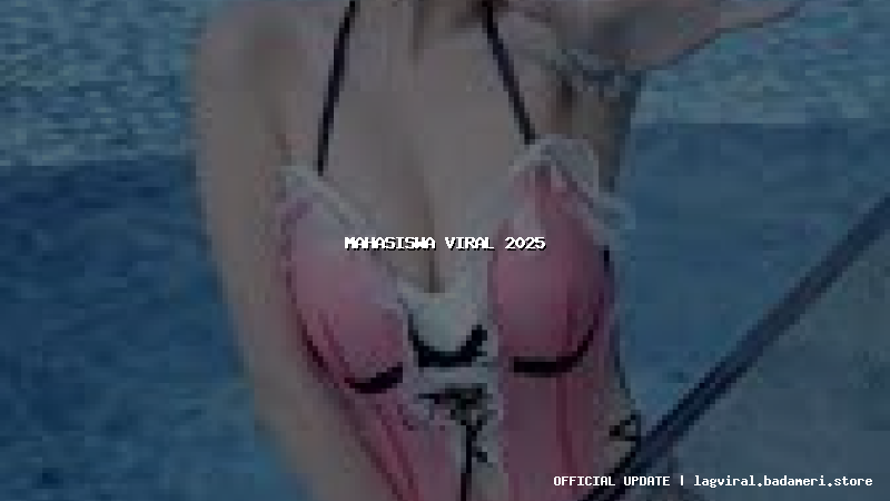 mahasiswa viral 2025