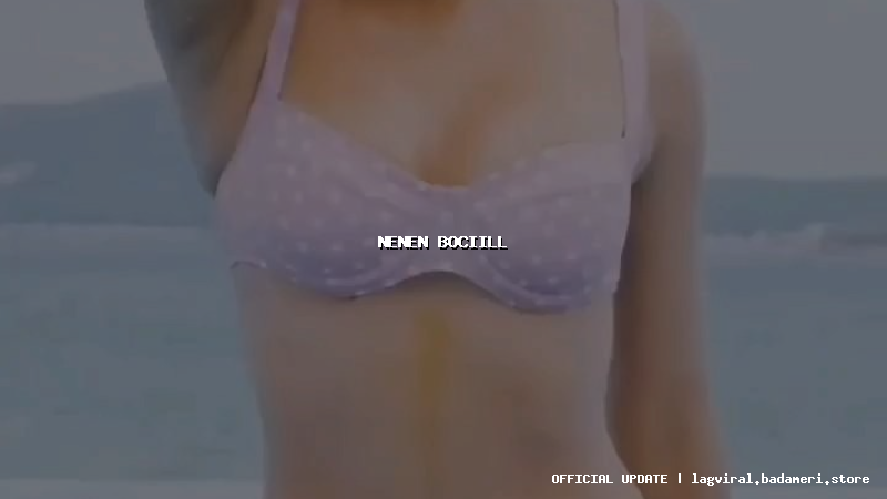 nenen bociill