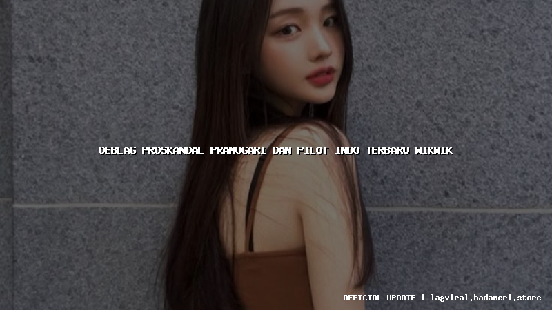oeblag proskandal pramugari dan pilot indo terbaru wikwik