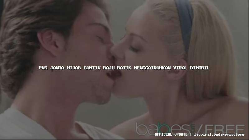 pns janda hijab cantik baju batik menggairahkan viral dimobil