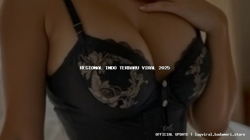 regional indo terbaru viral 2025
