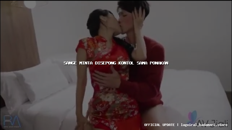 sange minta disepong kontol sama ponakan