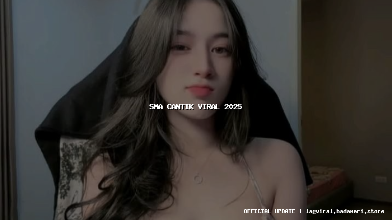 sma cantik viral 2025