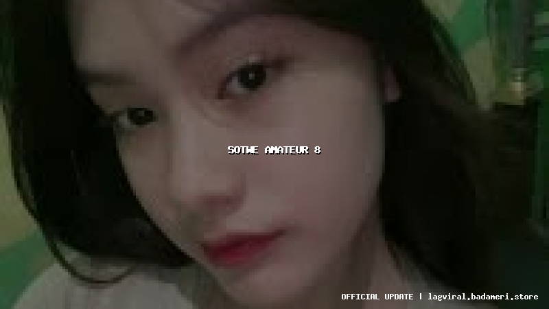 sotwe amateur 8
