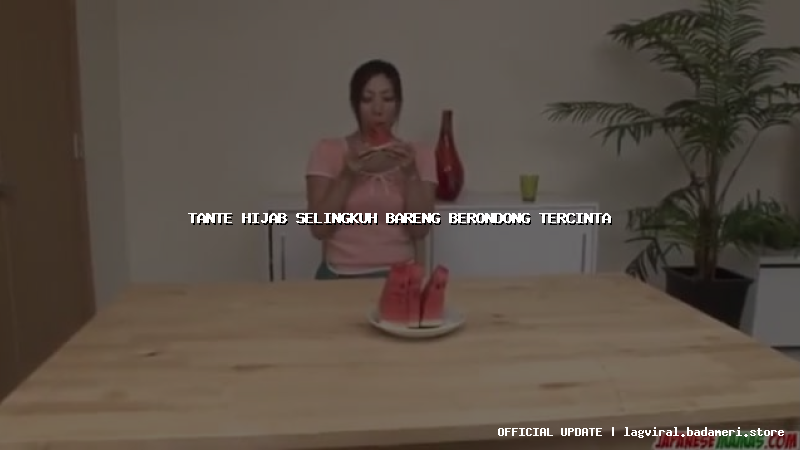 tante hijab selingkuh bareng berondong tercinta