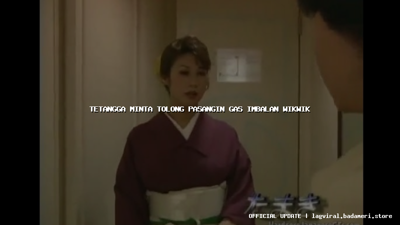 tetangga minta tolong pasangin gas imbalan wikwik