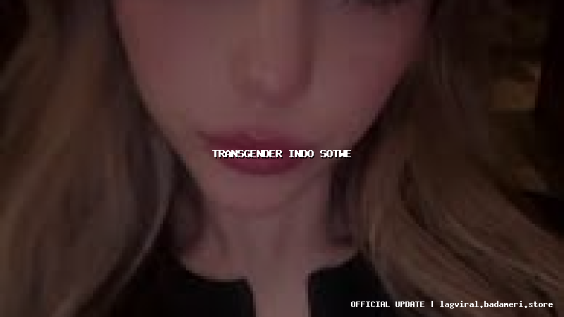 transgender indo sotwe