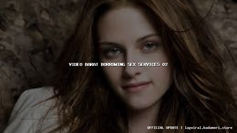 video barat borrowing sex services 02