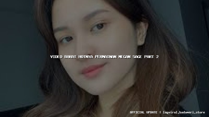 video barat hotnya permainan megan sage part 2