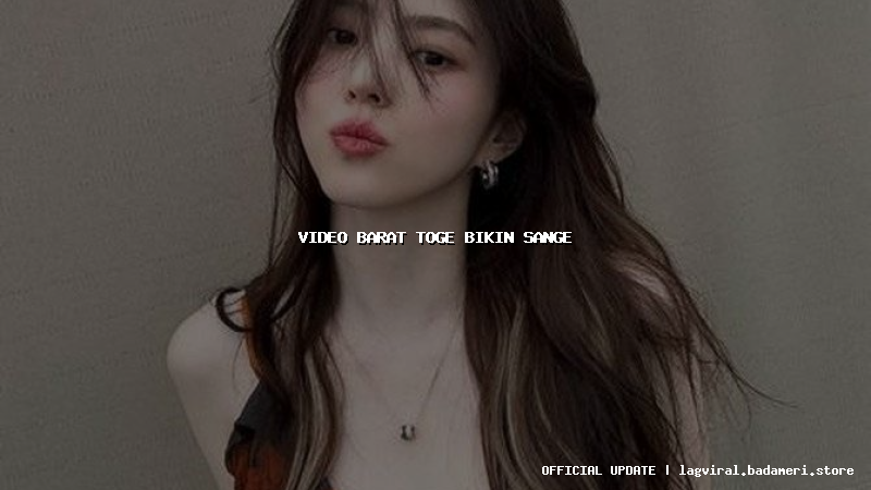 video barat toge bikin sange