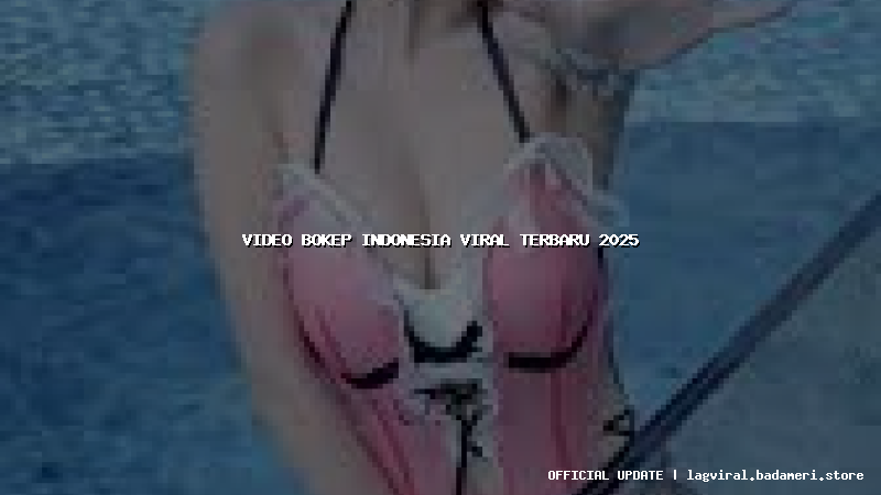 video bokep indonesia viral terbaru 2025