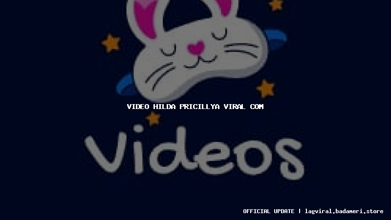 video hilda pricillya viral com