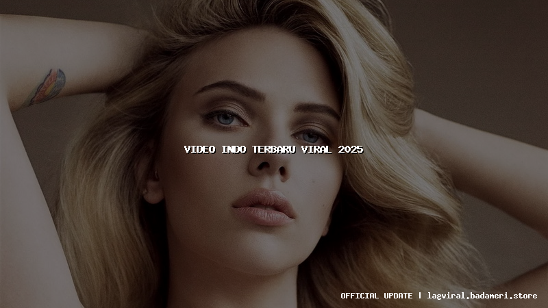 video indo terbaru viral 2025