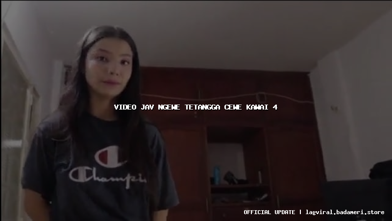 video jav ngewe tetangga cewe kawai 4