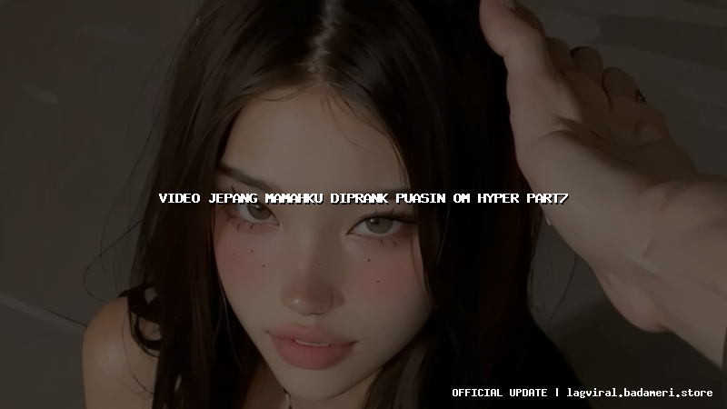 video jepang mamahku diprank puasin om hyper part7