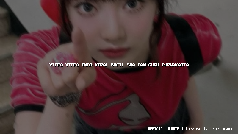 video video indo viral bocil sma dan guru purwakarta