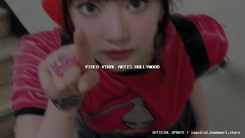 video viral artis hollywood