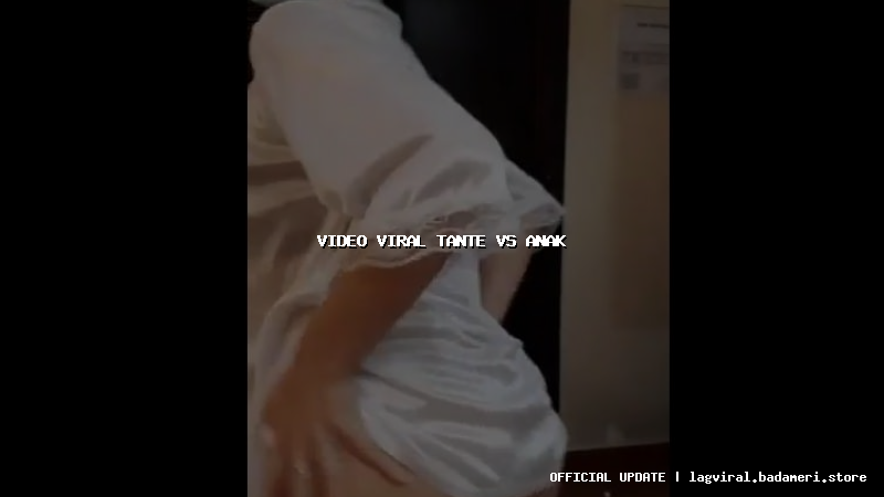 video viral tante vs anak