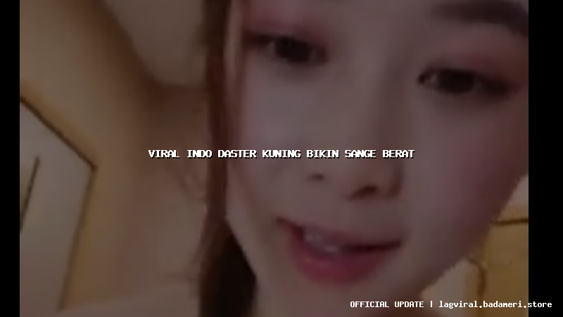 viral indo daster kuning bikin sange berat