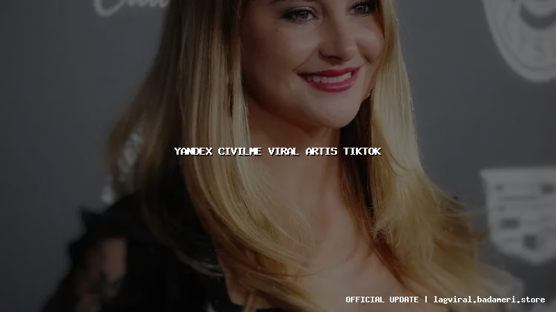 yandex civilme viral artis tiktok