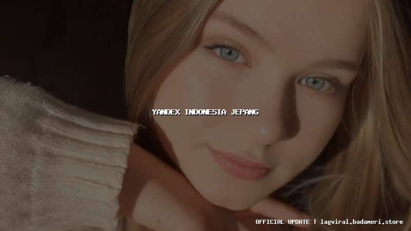 yandex indonesia jepang