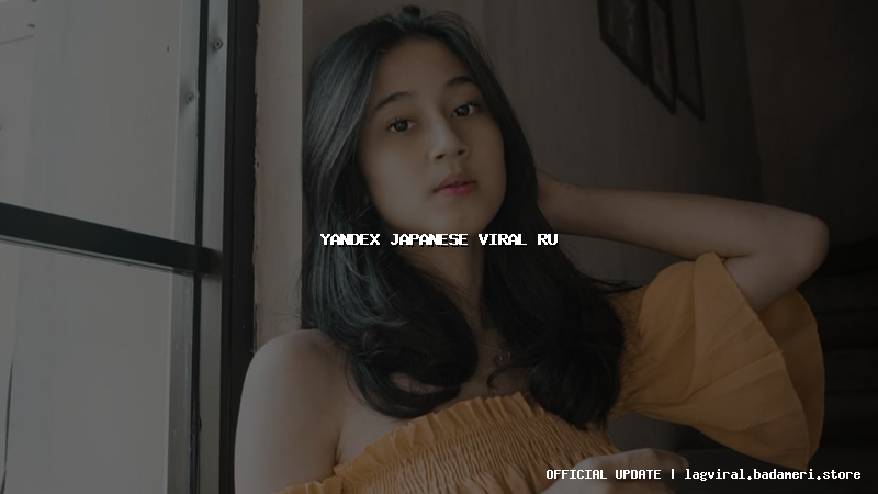 yandex japanese viral ru