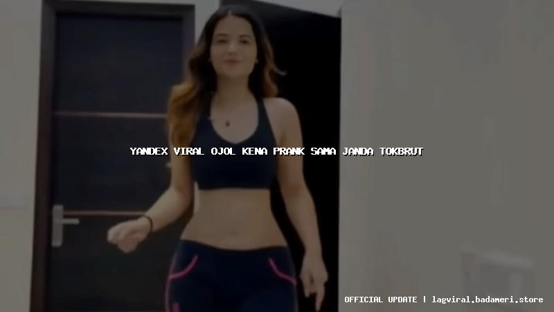 yandex viral ojol kena prank sama janda tokbrut